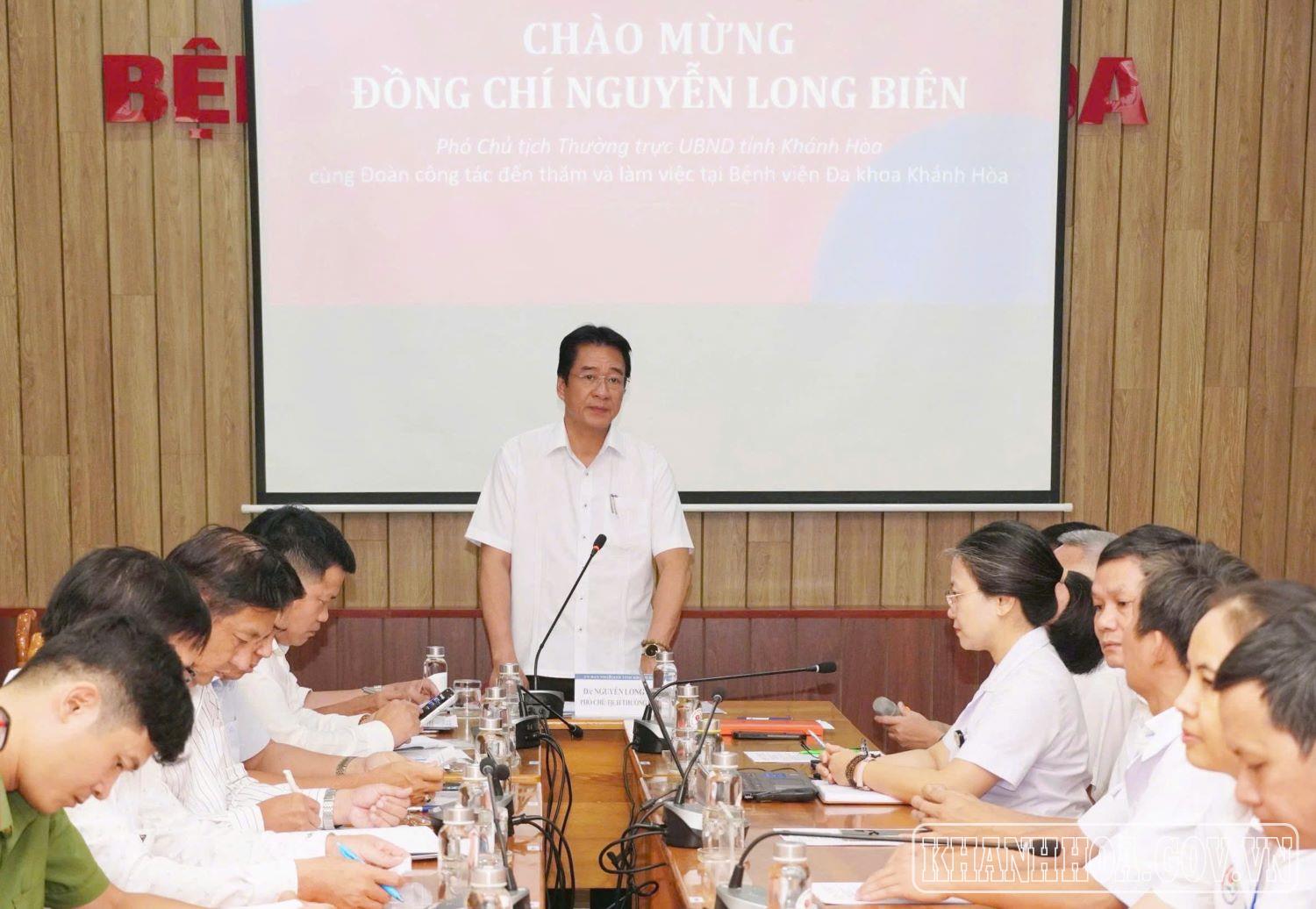 Phó Chủ tịch Thường trực UBND tỉnh Nguyễn Long Biên làm việc với Bệnh viện Đa khoa Khánh Hòa