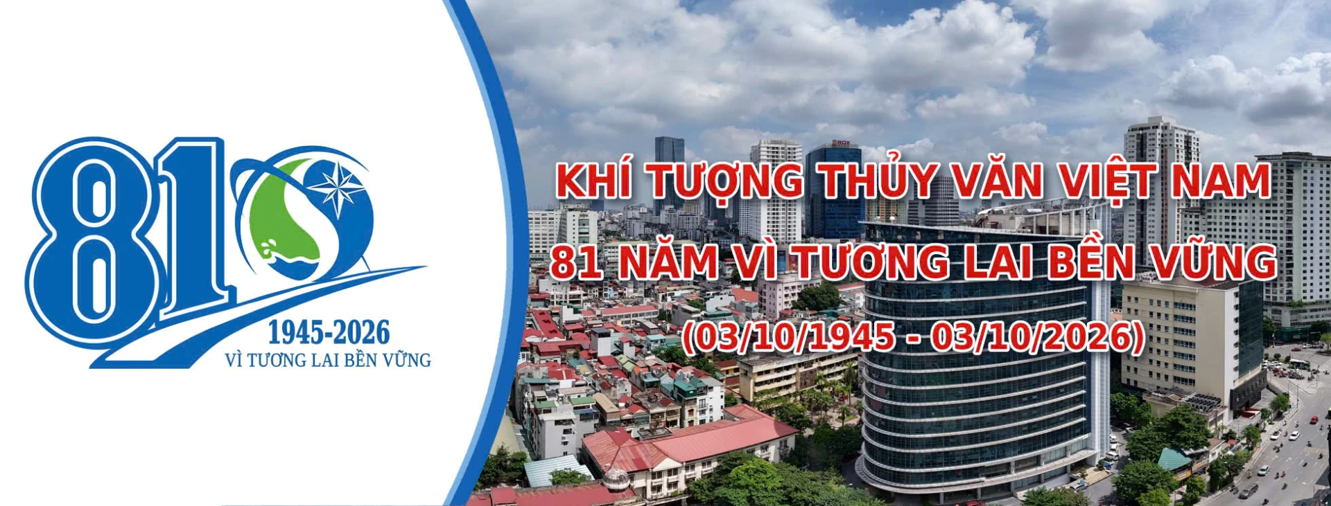 Ngày truyền thống ngành Khí tượng Thủy văn (3/10) - Khí tượng Thủy văn Việt Nam - 81 năm phụng sự đất nước