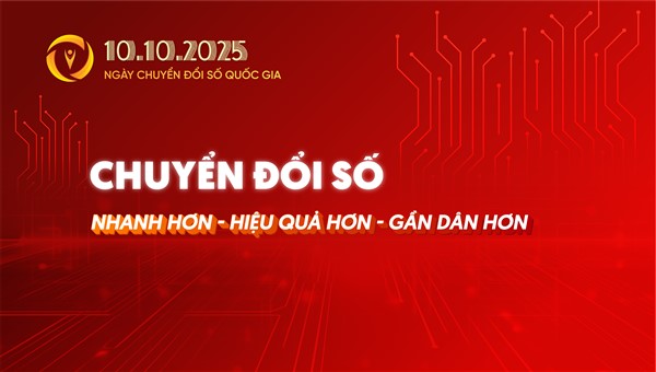 Chuyển đổi số nhanh hơn, hiệu quả hơn, gần dân hơn