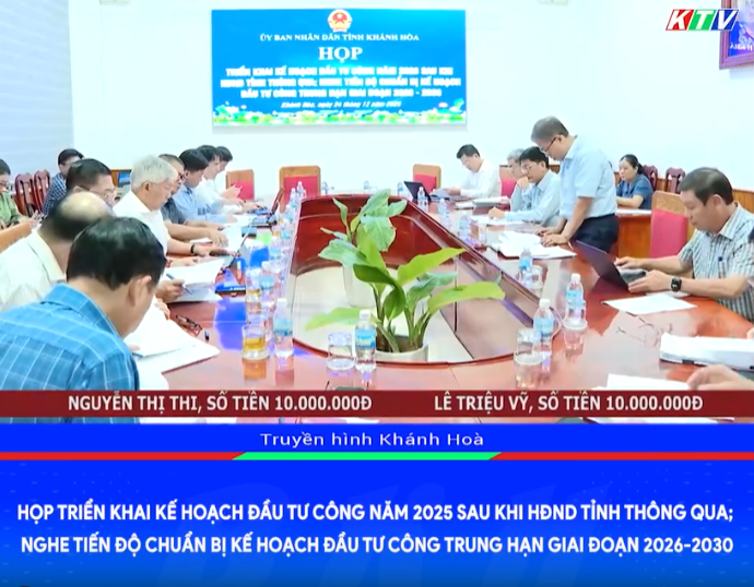 VIDEO: Họp triển khai kế hoạch đầu tư công năm 2025 sau khi HĐND tỉnh thông qua; nghe tiến độ chuẩn bị kế hoạch đầu tư công trung hạn giai đoạn 2026-2030