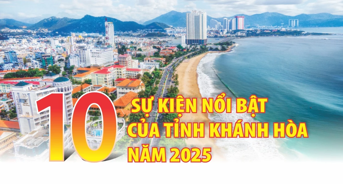 10 sự kiện nổi bật của tỉnh Khánh Hòa năm 2025