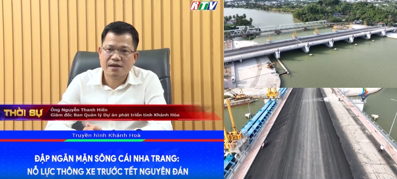 Hình ảnh về VIDEO: Đập ngăn mặn sông Cái Nha Trang: Nỗ lực thông xe trước Tết Nguyên đán