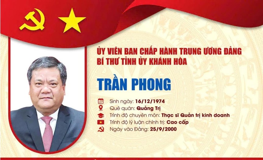 Tóm tắt quá trình công tác của đồng chí Trần Phong - Ủy viên Ban Chấp hành Trung ương Đảng, Bí thư Tỉnh ủy Khánh Hòa